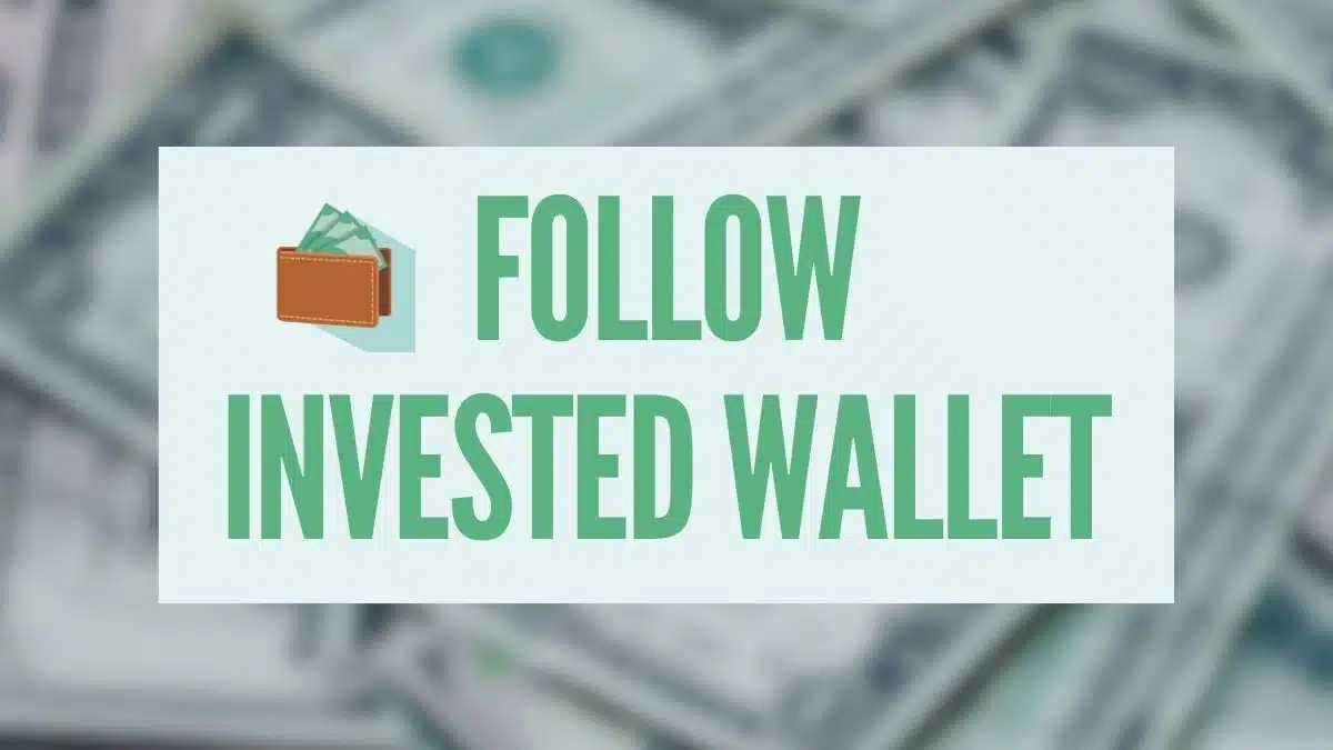 follow invested wallet